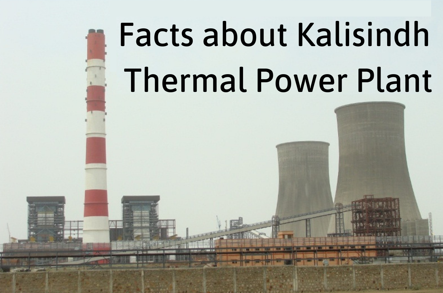 Image for Facts about Kalisindh Thermal Power Plant