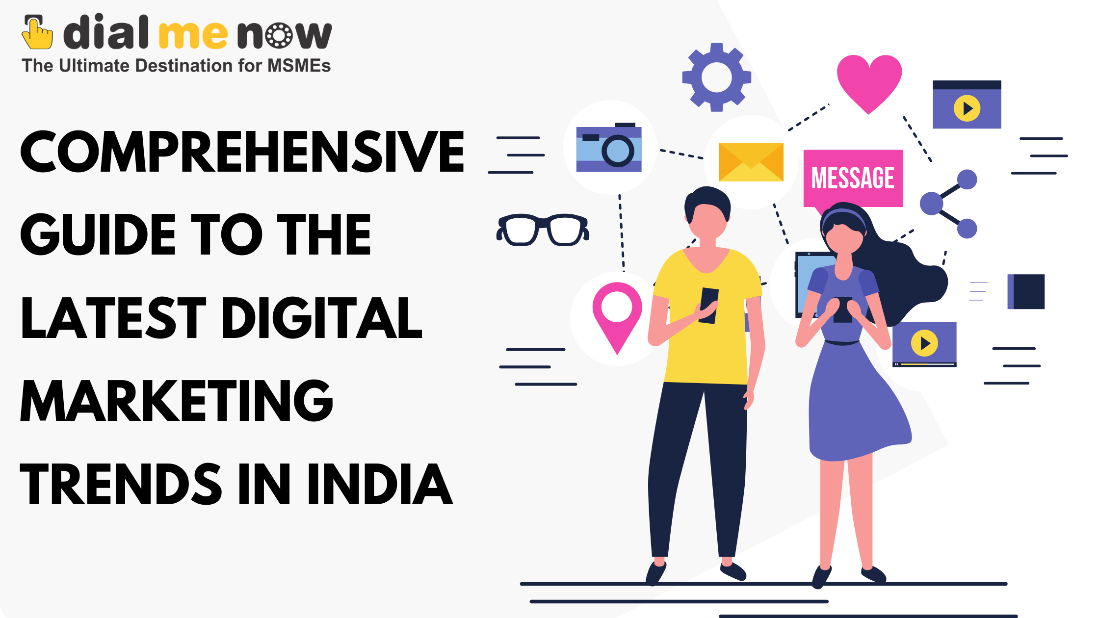 Comprehensive Guide to the Latest Digital Marketing Trends in India