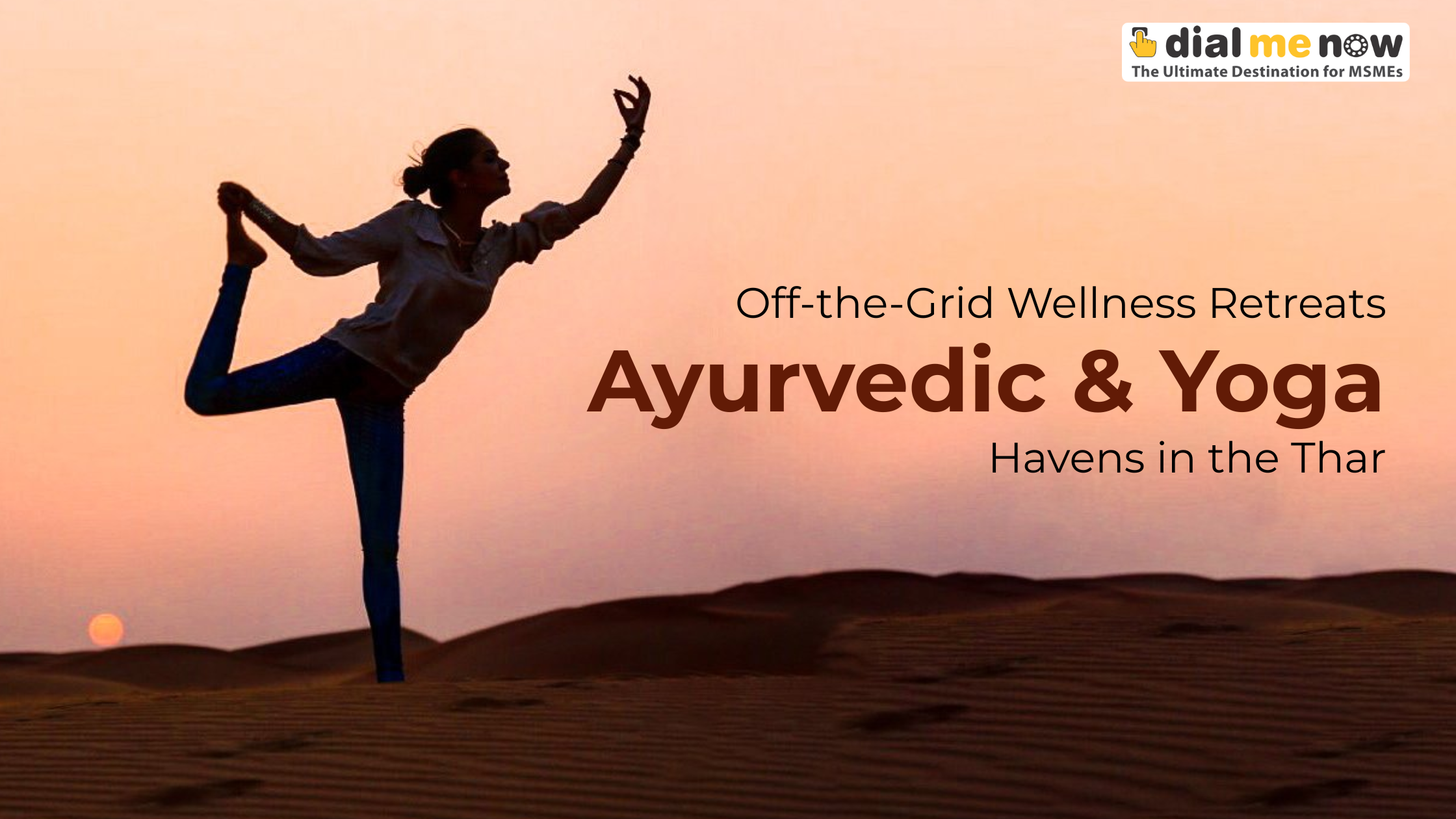 Image for Off-the-Grid Wellness Retreats: Ayurvedic & Yoga Havens in the Thar