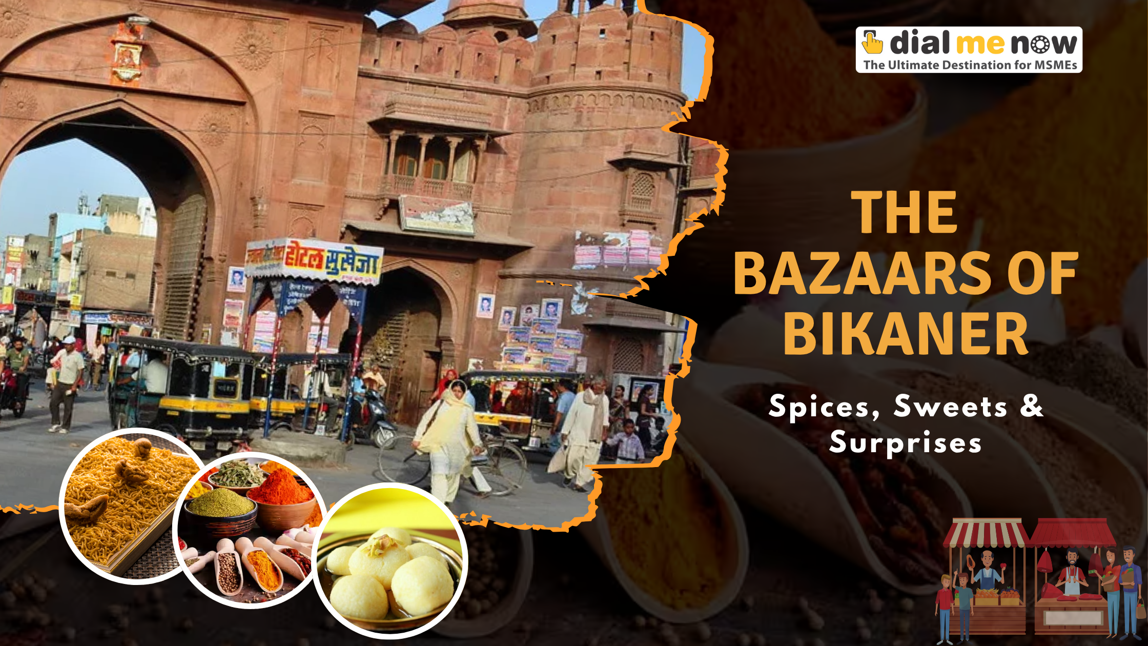 The Bazaars of Bikaner: Spices, Sweets & Surprises