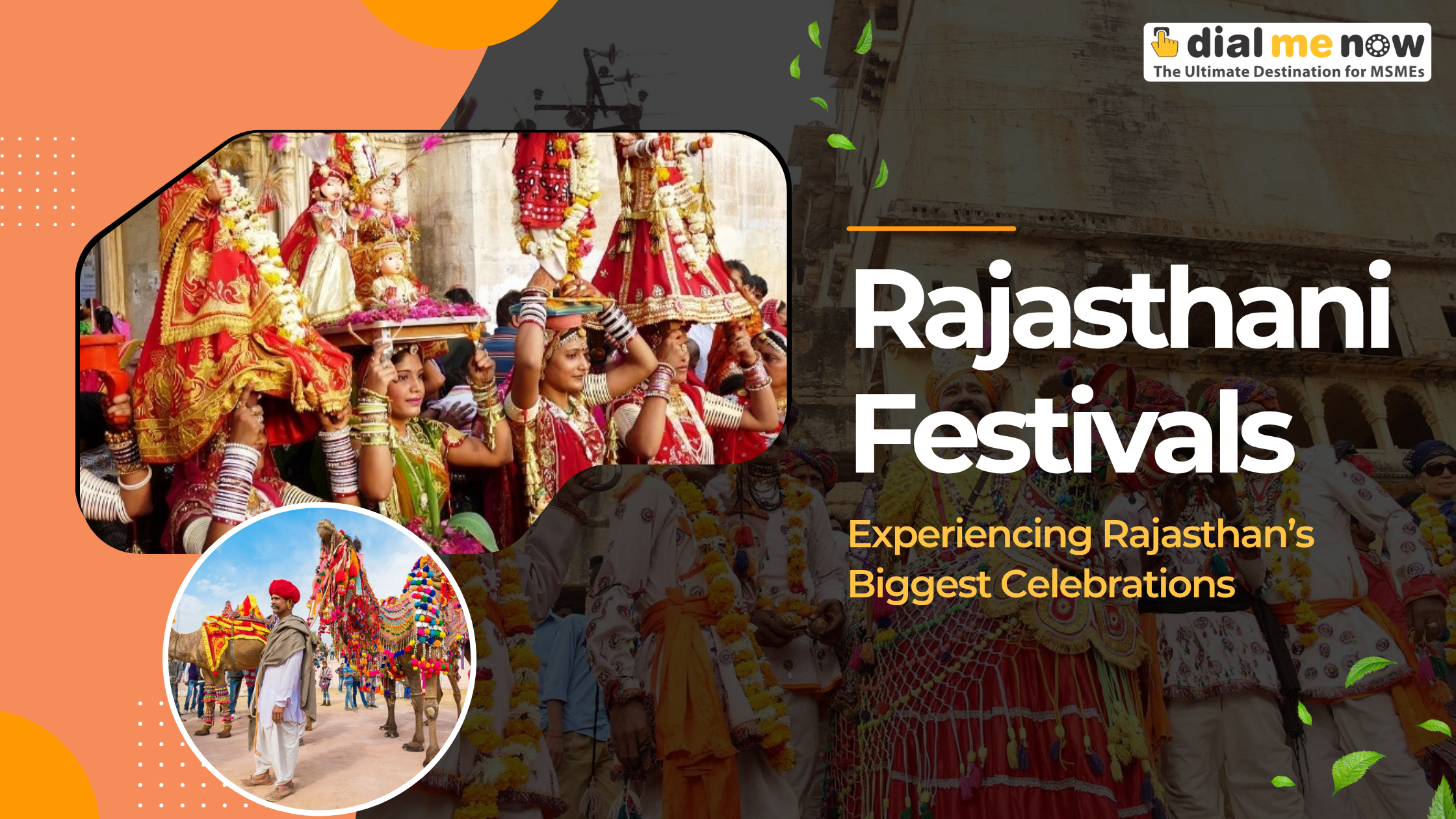 Rajasthani Festivals: Experiencing Rajasthan’s Biggest Celebrations