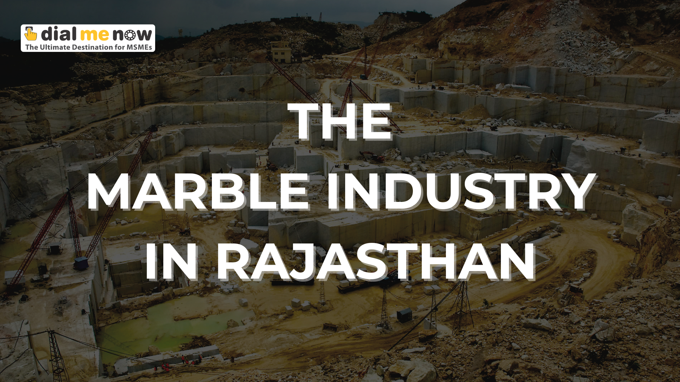 The Major Marble Industry in Rajasthan: Backbone of India’s Stone Craftsmanship