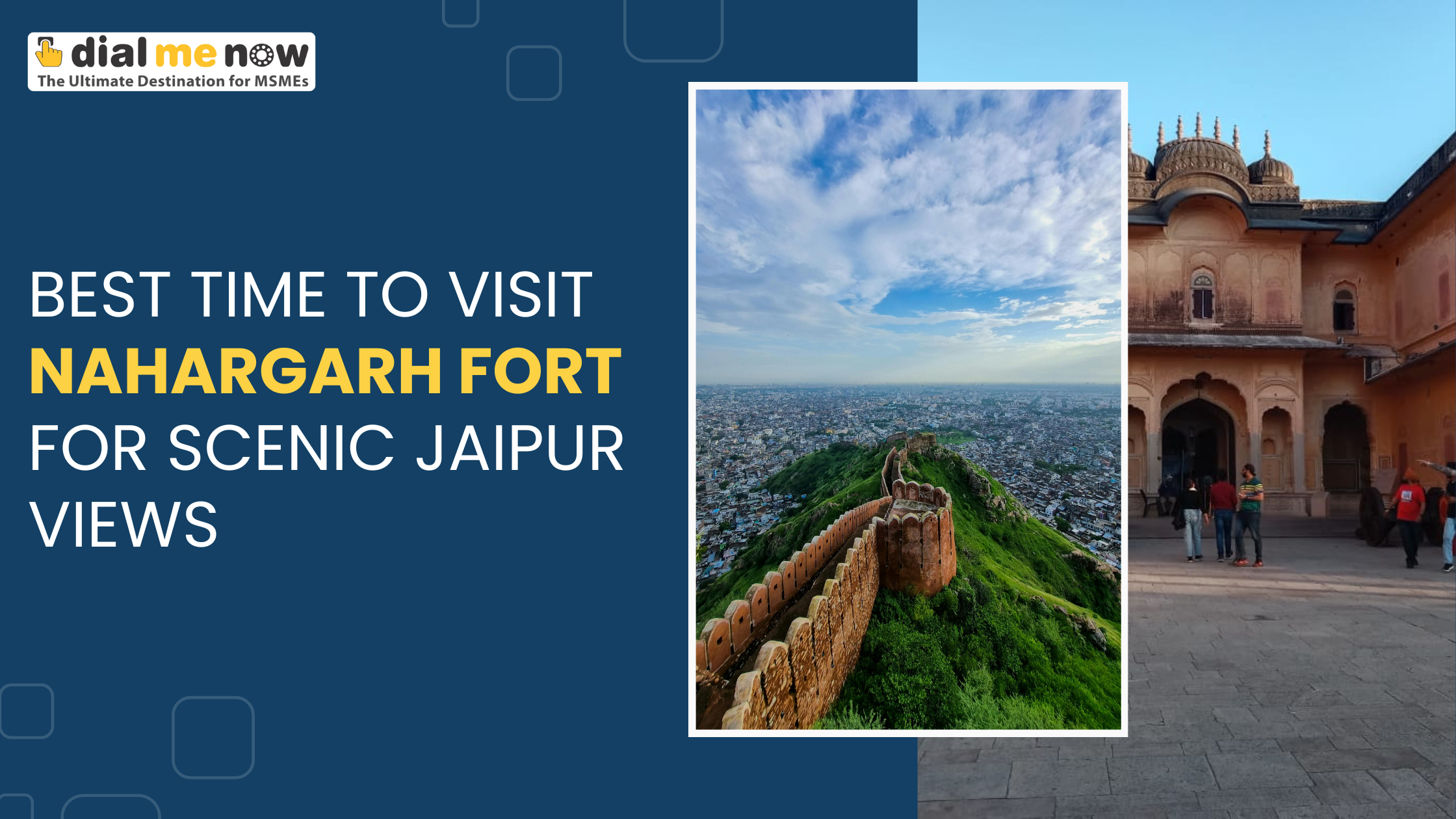 Best Time to Visit Nahargarh Fort for Scenic Jaipur Views