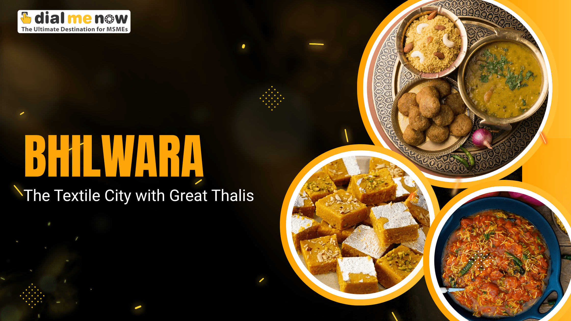 Bhilwara – The Textile City with Great Thalis